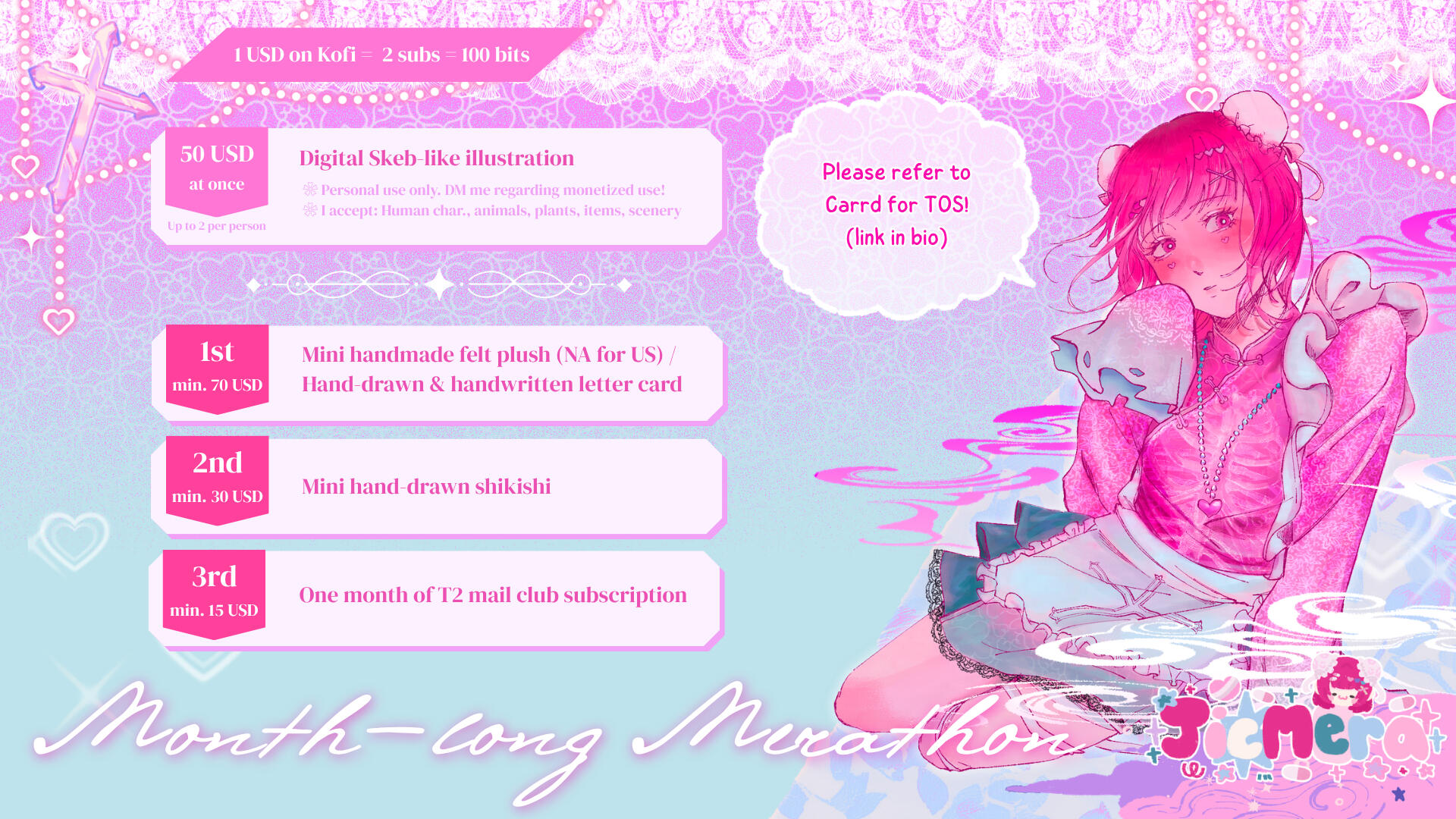 Merathon rewards "A list of donathon rewards. The top text box write: "1 USD on Kofi = 2 subscriptions = 100 bits". $50 at once: Up to 1 per person. Digital Skeb-like illustration. Personal use only. DM me regarding monetized use. I accept: Human characters., animals, p